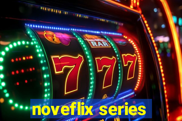 noveflix series